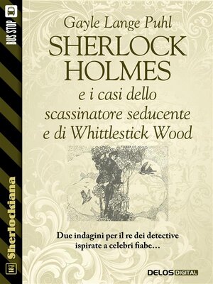 cover image of Sherlock Holmes e i casi dello scassinatore seducente e di Whittlestick Wood